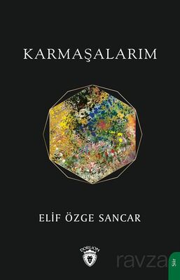 Karmaşalarım - 1