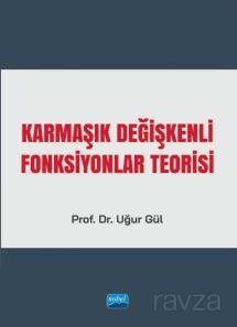 Karmaşık Değişkenli Fonksiyonlar Teorisi - 1