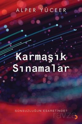 Karmaşık Sınamalar - 1