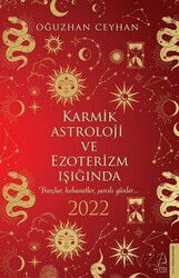 Karmik Astroloji ve Ezoterizm Işığında 2022 - Destek Yayınları