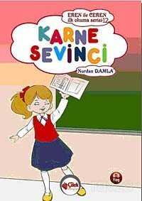 Karne Sevinci / Eren ile Ceren İlk Okuma Serisi - Çilek Yayınları