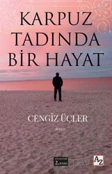 Karpuz Tadında Bir Hayat - Az Yayın Grubu