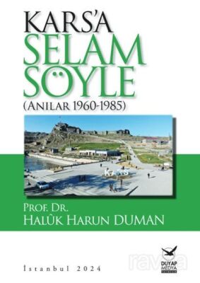 Kars'a Selam Söyle - 1