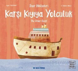 Karşı Kıyıya Yolculuk / The Other Coast - Multibem Yayınları