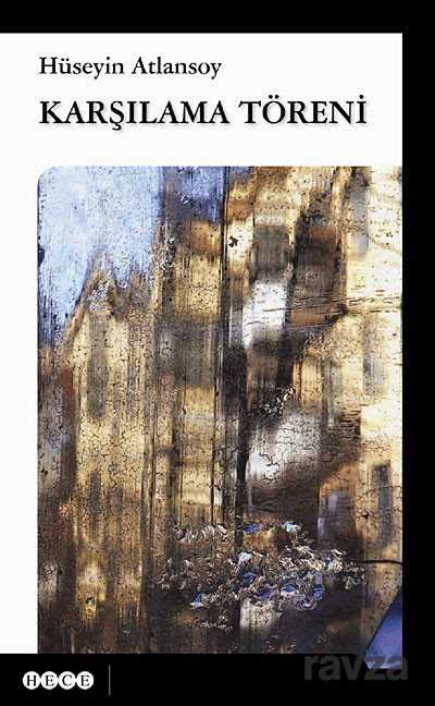 Karşılama Töreni - Hece Yayınları