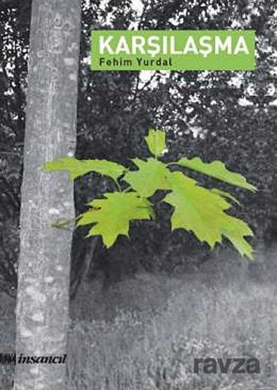 Karşılaşma - İnsancıl Yayınları