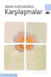 Karşılaşmalar - İletişim Yayınları