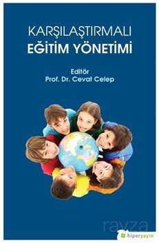 Karşılaştırmalı Eğitim Yönetimi - Hiper Yayın