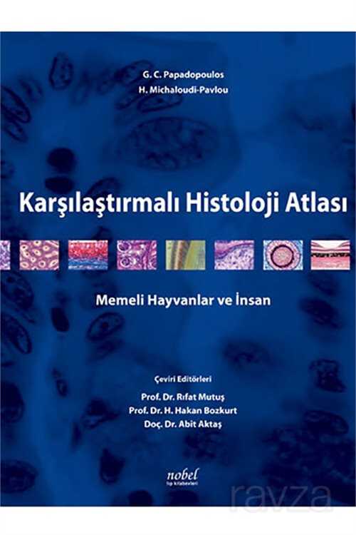 Karşılaştırmalı Histoloji Atlası Memeli Hayvanlar ve İnsan - Nobel Tıp Kitabevleri