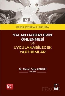 Karşılaştırmalı Hukukta Yalan Haberlerin Önlenmesi ve Uygulanabilecek Yaptırımlar - 1