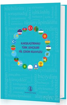 Karşılaştırmalı Türk Lehçeleri Fiil Çekim Kılavuzu - 1