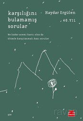 Karşılığını Bulamamış Sorular - Kırmızı Kedi Yayınevi