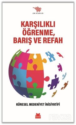 Karşılıklı Öğrenme, Barış ve Refah - 1