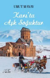 Kars'ta Aşk Soğuktur - Kuytu Yayınları