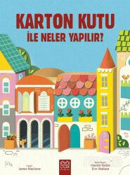 Karton Kutu ile Neler Yapılır? - 1001 Çiçek Kitaplar