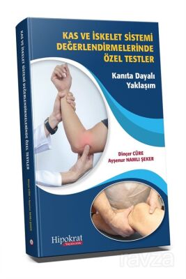 Kas ve İskelet Sistemi Değerlendirmelerinde Özel Testler Kanıta Dayalı Yaklaşım - 1