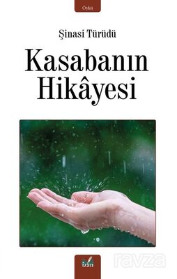 Kasabanın Hikayesi - 1