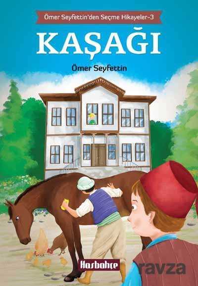 Kaşağı - Hasbahçe