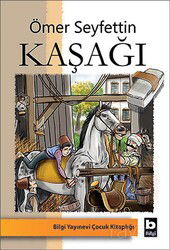 Kaşağı - Bilgi Yayınevi Çocuk Kitapları