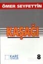 Kaşağı - Kare Yayınları