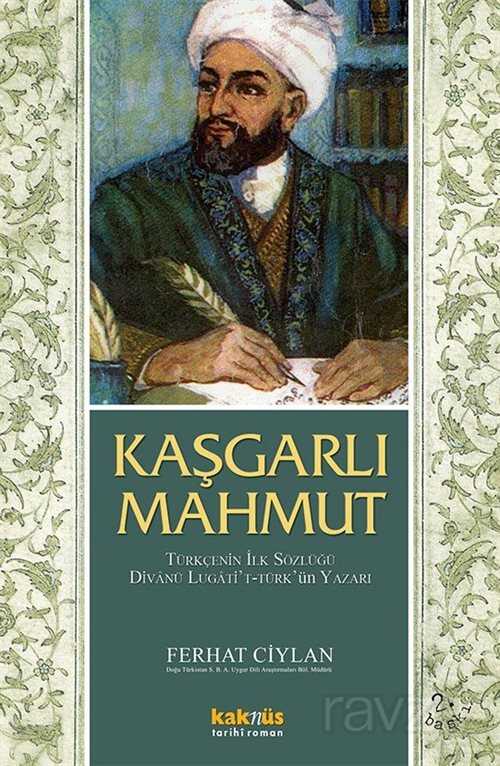 Kaşgarlı Mahmut - Kaknüs Yayınları