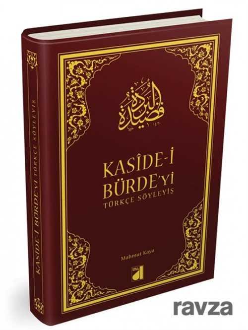 Kaside-i Bürde'yi Türkçe Söyleyiş - 2