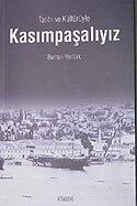 Kasımpaşalıyız Tarihi ve Kültürüyle - Kitabevi Yayıncılık