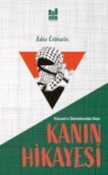 Kassam'ın Damarlarından Akan Kanın Hikayesi - MGV Yayınları