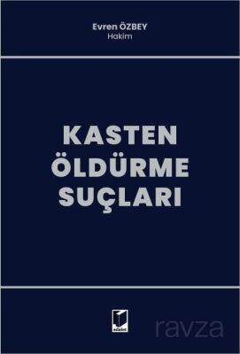 Kasten Öldürme Suçları - 1