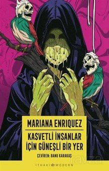 Kasvetli İnsanlar İçin Güneşli Bir Yer - 1