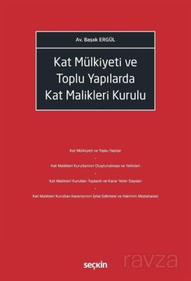 Kat Mülkiyeti ve Toplu Yapılarda Kat Malikleri Kurulu - 1