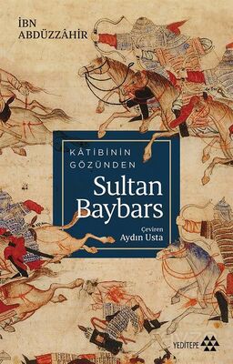 Katibin Gözünden Sultan Baybars - 1