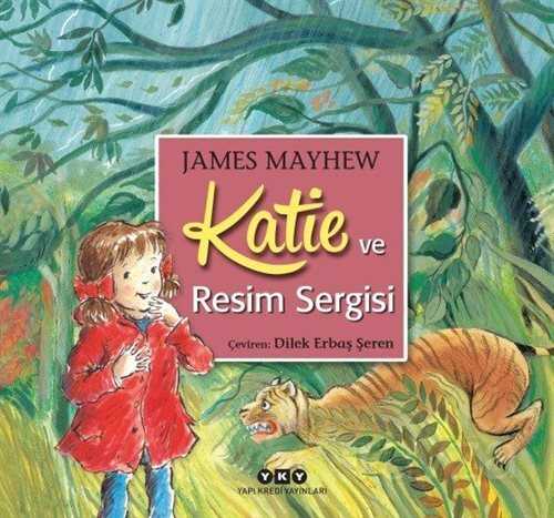 Katie ve Resim Sergisi - Yapı Kredi Yayınları