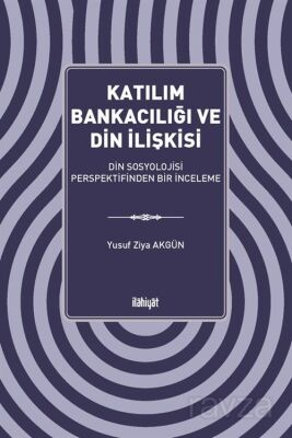 Katılım Bankacılığı ve Din İlişkisi - 1
