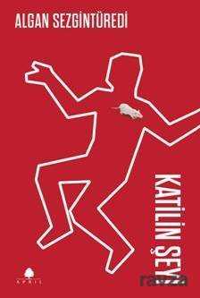 Katilin Şeyi - April Yayıncılık