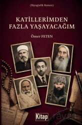 Katillerimden Fazla Yaşayacağım - Kitap Dünyası (Konya)