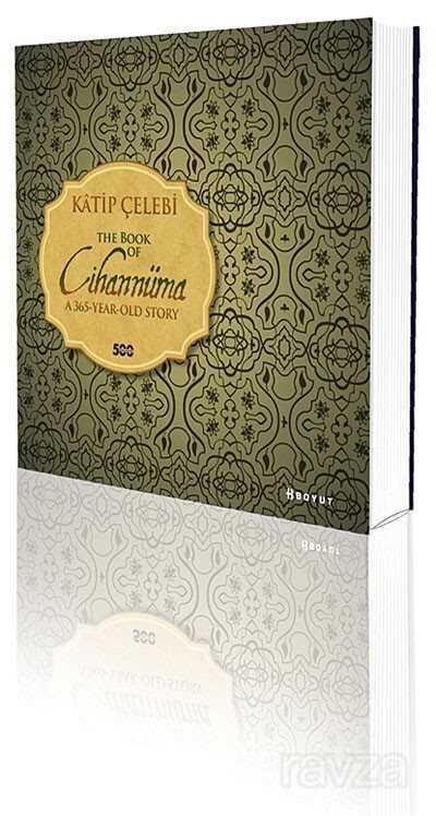 Katip Çelebi / The Book of Cihannüma - A365-Year-Old Story - 1