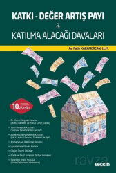 Katkı - Değer Artış Payı & Katılma Alacağı Davaları - Seçkin Yayıncılık