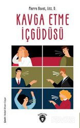 Kavga Etme İçgüdüsü - Dorlion Yayınevi