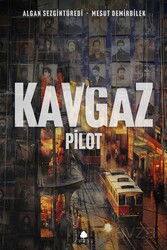 Kavgaz - Pilot - April Yayıncılık
