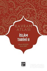 Kavram Atlası / İslam Tarihi 2 - Gazi Kitabevi