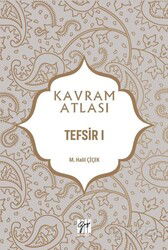 Kavram Atlası / Tefsir 1 - Gazi Kitabevi