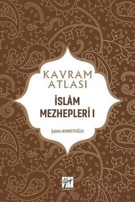 Kavram Atlası / İslam Mezhepleri 1 - 1