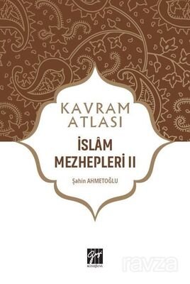 Kavram Atlası / İslam Mezhepleri 2 - 1