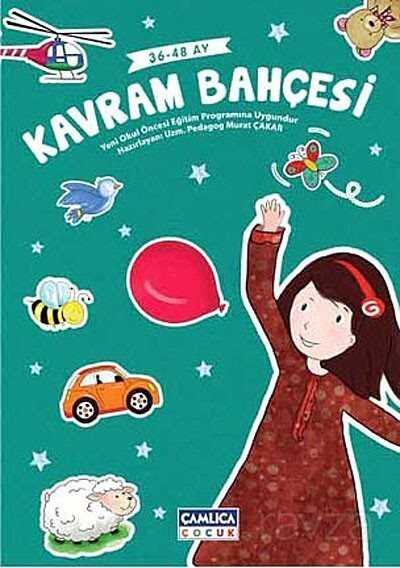 Kavram Bahçesi (36-48 Ay) - Çamlıca Çocuk Yayınları