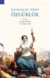 Kavramlar Tarihi Özgürlük - Doğu Batı Yayınları