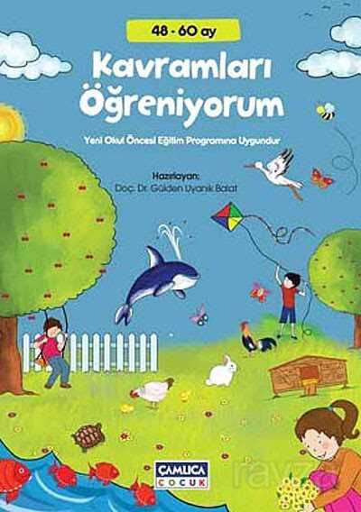 Kavramları Öğreniyorum (48-60 Ay) - Çamlıca Çocuk Yayınları