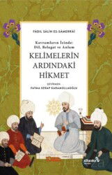 Kavramların İzinde Dil, Belagat ve Anlam Kelimelerin Ardındaki Hikmet - Albaraka Yayınları