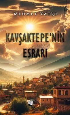 Kavşaktepe'nin Esrarı - 1