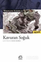Kavuran Soğuk - İletişim Yayınları